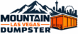Mountain Las Vegas Dumpster
